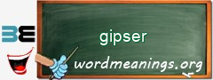 WordMeaning blackboard for gipser